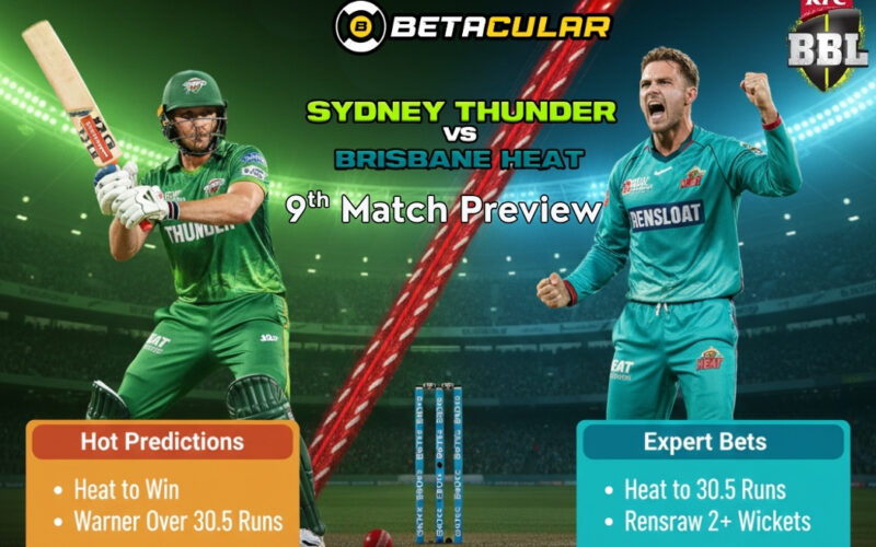 Sydney Thunder vs Brisbane Heat 9th Match Prediction & Tips | BBL