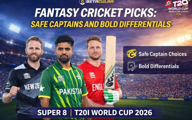 _Fantasy Cricket Picks Safe Captains & Bold Differentials Super 8s