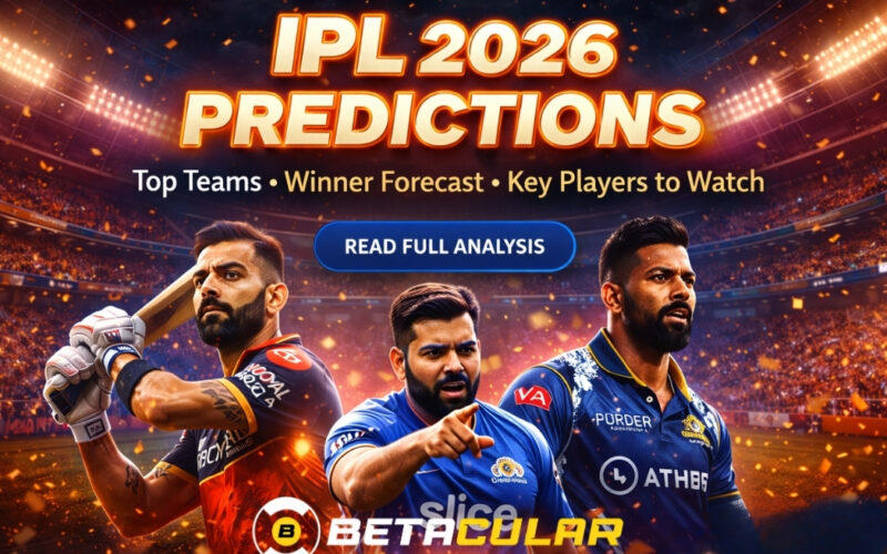 IPL 2026 Prediction Winner, Top Contenders & Betting Tips Betacular