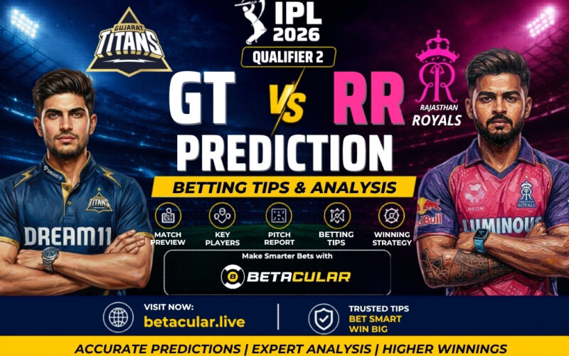 GT vs RR Prediction IPL 2026 Qualifier 2 Betting Tips
